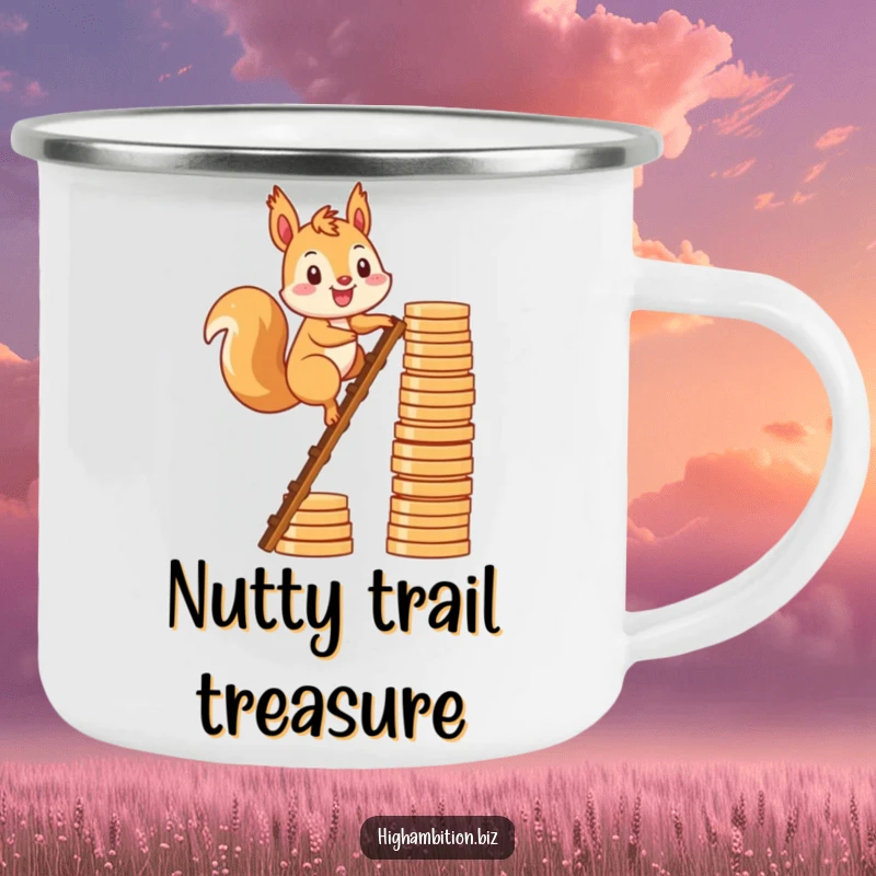 Funny camping mug showcasing a smiling squirrel climbing a ladder of stacked coins, designed for outdoor humor and financial motivation.