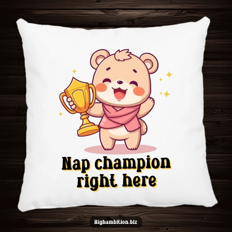 Funny pillow displaying a joyful bear cub character proudly carrying a large, gleaming trophy, offering whimsical comfort and celebratory vibes.