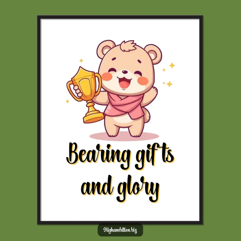 Funny Free Printable Wall Art: Bear Cub Trophy Winner, Downloadable Triumph